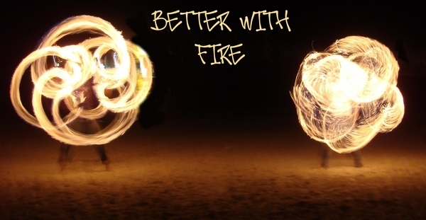 BetterWithFire